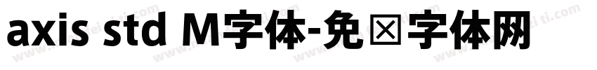 axis std M字体字体转换